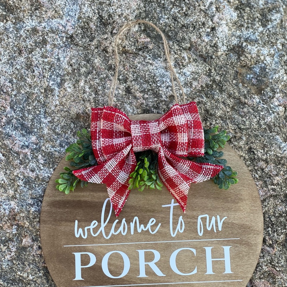 Welcome to our porch sign | Circle | Housewarming